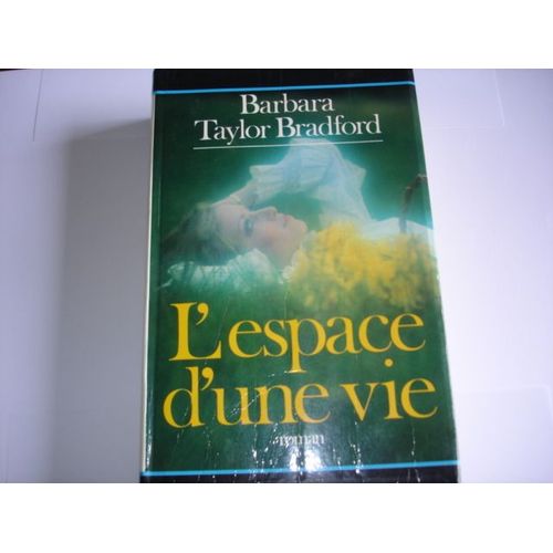 Espace (L') D'une Vie   de barbara taylor bradford 