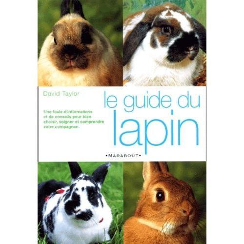 Le Guide Du Lapin   de david taylor  Format Broch 