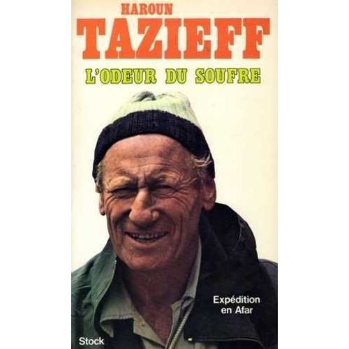 L'odeur Du Soufre.  Expdition En Afar   de haroun tazieff