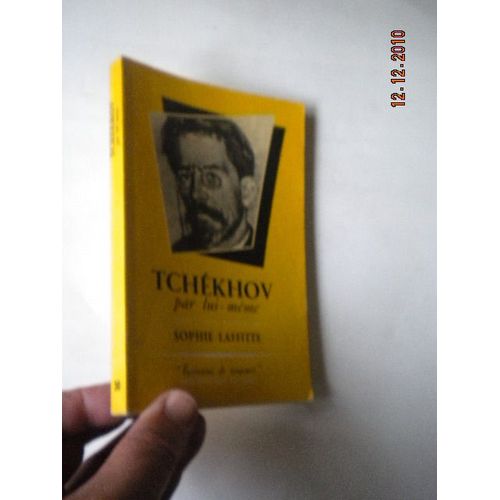 Tchekhov Par Lui-Mme   de sophie laffitte