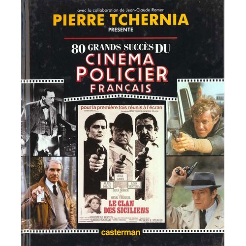80 Grands Succs Du Cinma Policier Franais   de Pierre Tchernia  Format Reli 