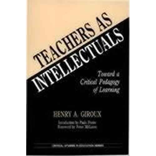 Teachers As Intellectuals   de Henry A. Giroux  Format Broch 