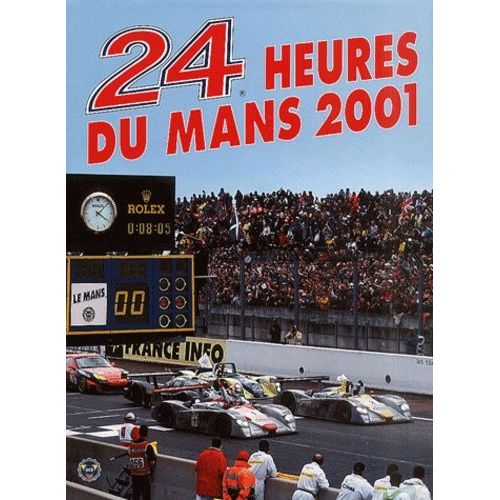Les 24 Heures Du Mans 2001    Format Reli 