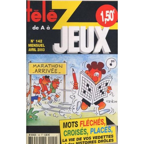 Tl Z Jeux / 04-2003  N 142 : Robbie Williams (2p) - Dave (2p) - Lio (1/2p) - David Hallyday (1/3p) - Brigitte Fossey (2p) - Vincent Perrot (2p)