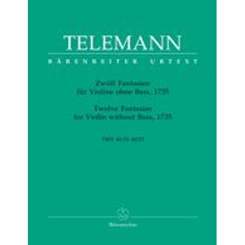 Telemann : 12 Fantaisies Pour Violon Solo ,1735, Twv 40:14-40:25 - dition Barenreiter