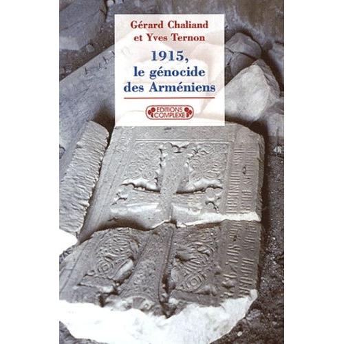 1915, Le Gnocide Des Armniens   de Chaliand Grard  Format Poche 