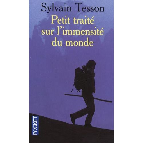 Petit Trait Sur L'immensit Du Monde   de Tesson Sylvain  Format Poche 