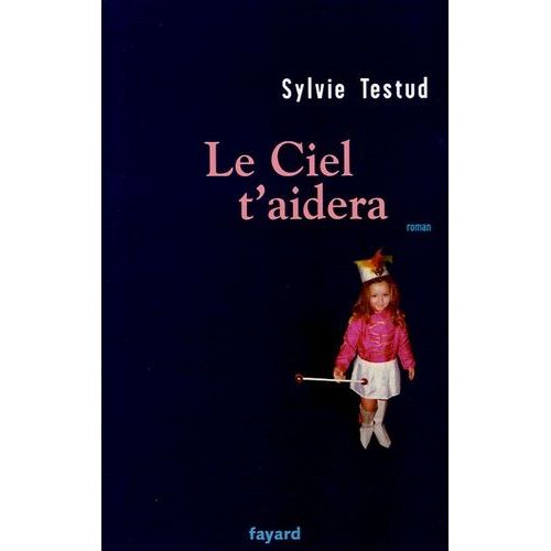 Le Ciel T'aidera    Format Beau livre 