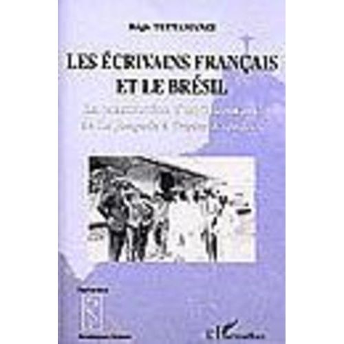 Les crivains Franais Et Le Brsil    Format Beau livre 