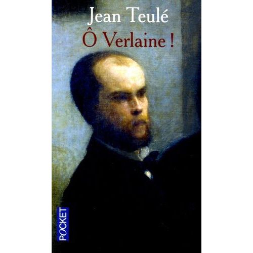 O Verlaine !    Format Poche 