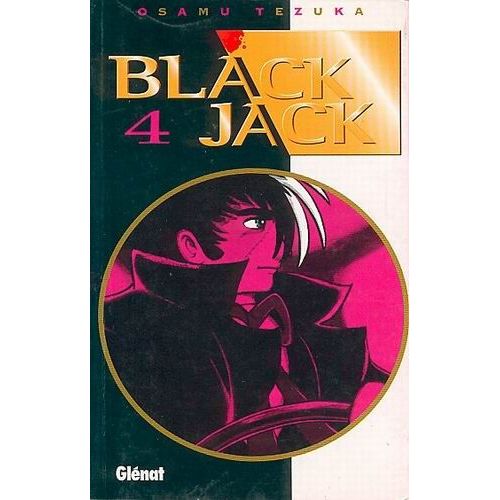 Blackjack (Glnat) - Tome 4    Format Tankobon 