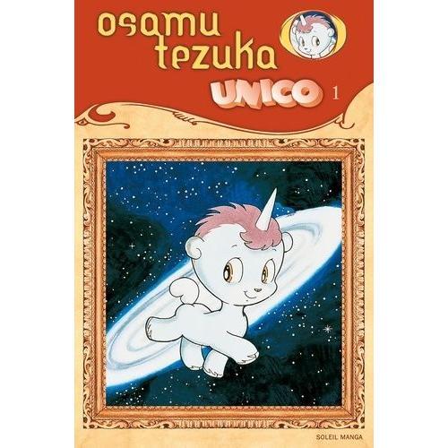 Unico, La Petite Licorne - Tome 1   de Tezuka Osamu 