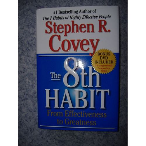 The 8th Habit : From Effectiveness To Greatness   de Stephen R. Co  Format Cartonn 