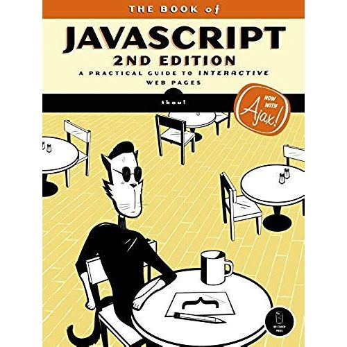 The Book Of Javascript: A Practical Guide To Interactive Web Pages   de Dave Thau 