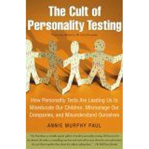 The Cult Of Personality Testing    Format Broch 