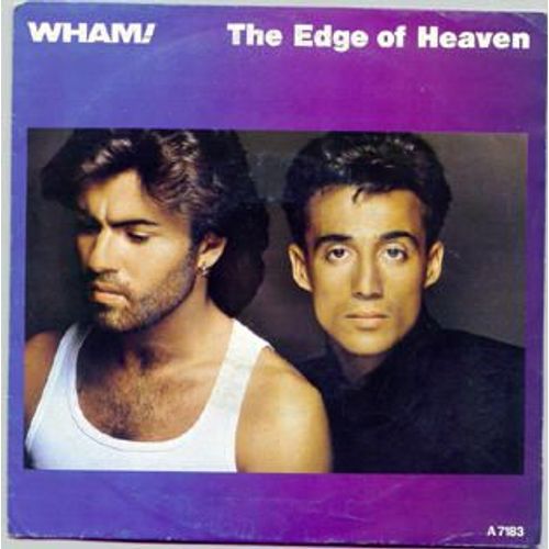 The Edge Of Heaven - Wham