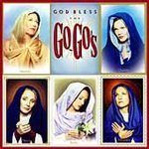 God Bless The Go.Go's - The Go Go's