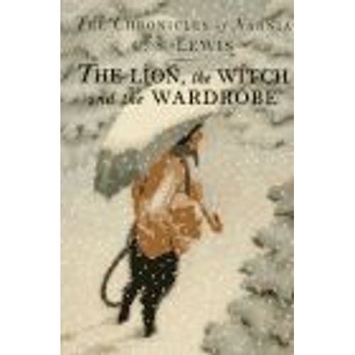 Chronicles Of Narnia 02. Lion, The Witch And The Wardrobe    Format Broch 