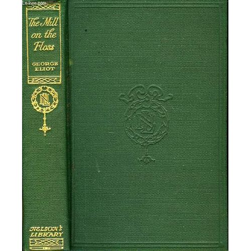 The Mill On The Floss   de george eliot