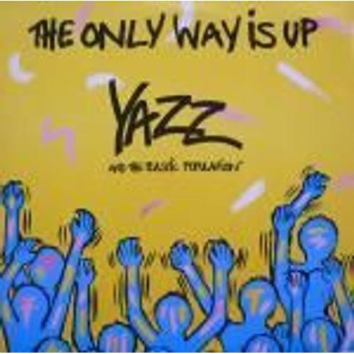 The Only Way Is Up. - Yazz & The Plastic Population