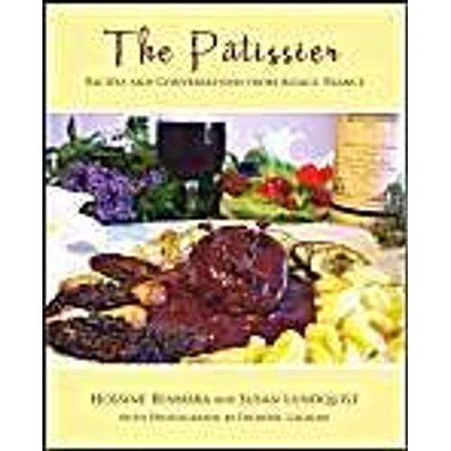 The P Tissier: Recipes And Conversations From Alsace, France   de Susan Lundquist 