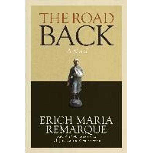 The Road Back   de Erich Maria Remarque  Format Broch 