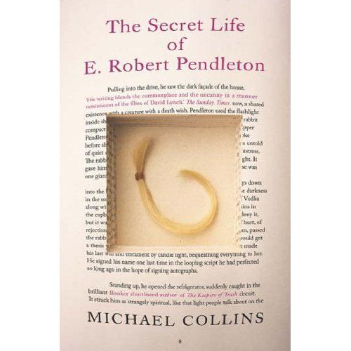 The Secret Life Of E. Robert Pendleton   de collins michael 