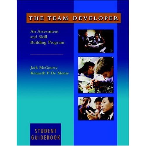 The Team Developer : An Assessment And Skill Building Program : Student Guidebook   de Jack McGourty 