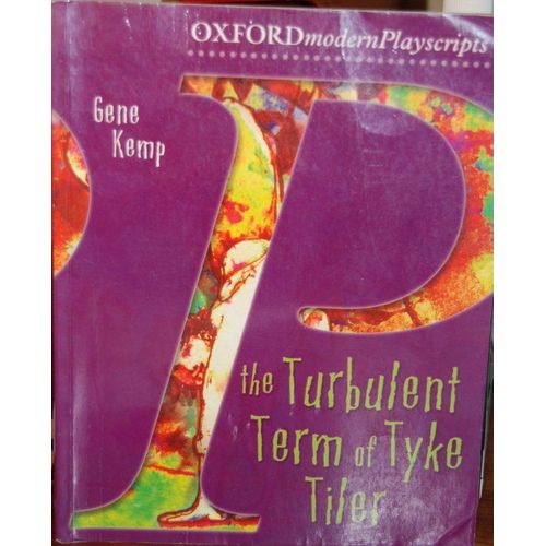 The Turbulent Term Of Tyke Tiler   de Gene Kemp 