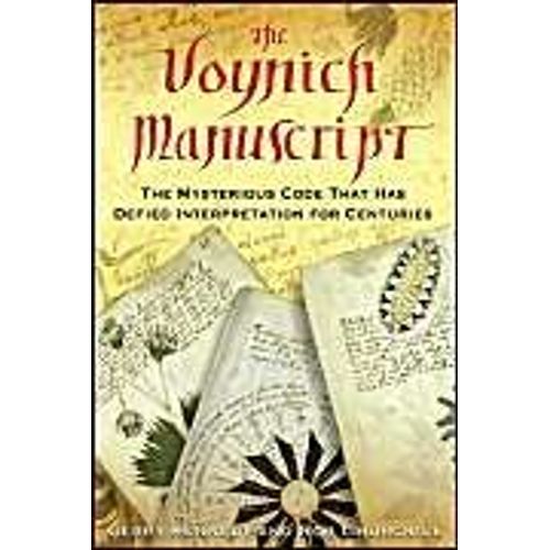 The Voynich Manuscript: The Mysterious Code That Has Defied Interpretation For Centuries    Format Broch 