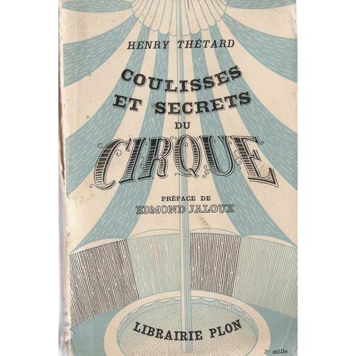 Coulisses Et Secrets Du Cirque   de Thtard, Henry  Format Poche 