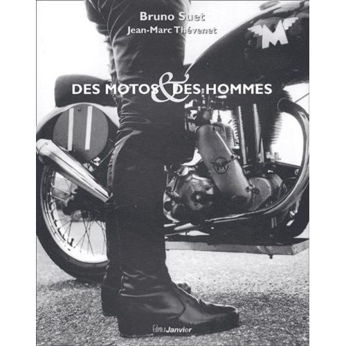 Des Motos Et Des Hommes   de Suet Bruno  Format Reli 