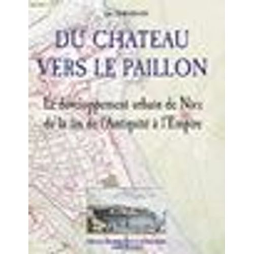 Du château vers le Paillon le développement urbain de Nice de la fin