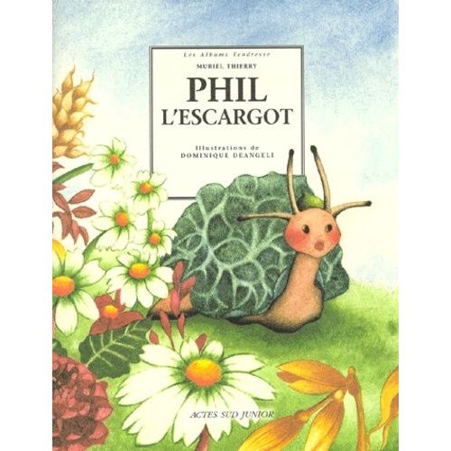 Phil L'escargot   de Deangeli Dominique  Format Album 