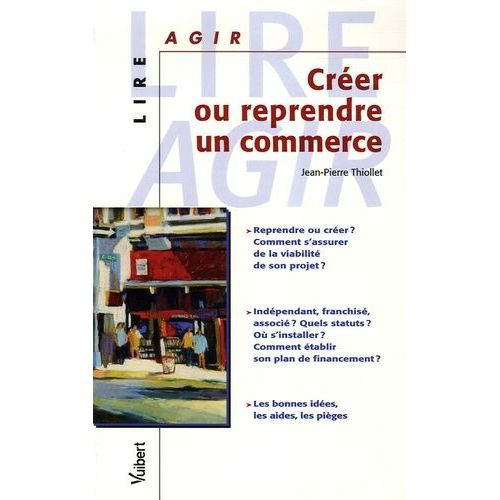 Crer Ou Reprendre Un Commerce    Format Broch 