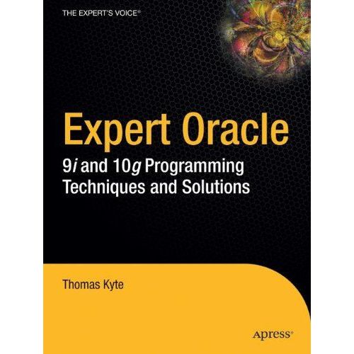 Expert Oracle 9i And 10g Programming   de Thomas Kyte  Format Poche 