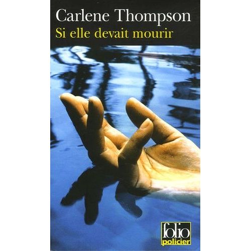 Si Elle Devait Mourir   de Thompson Carlene  Format Poche 