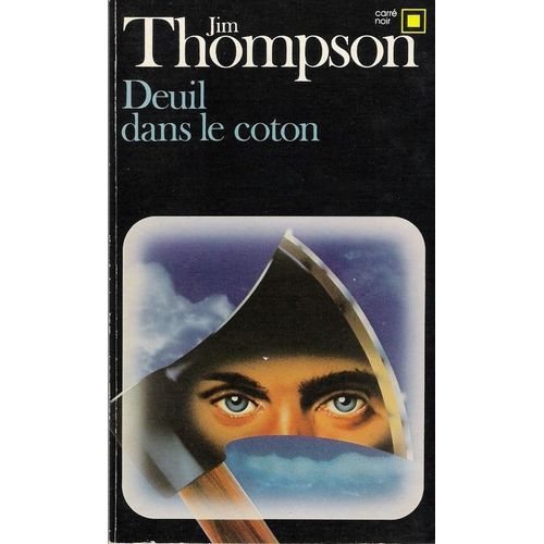 Deuil Dans Le Coton   de jim thompson  Format Poche 