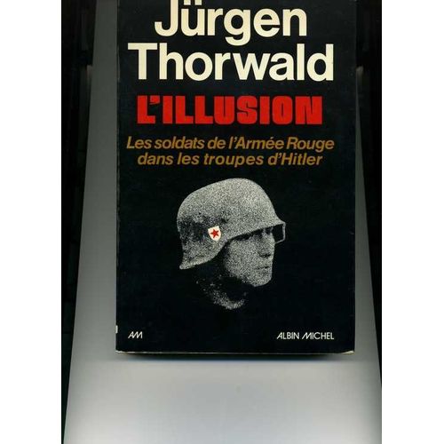 L'illusion   de THORWALD, JRGEN  Format Beau livre 