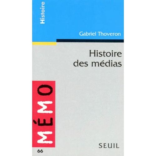Histoire Des Mdias    Format Poche 