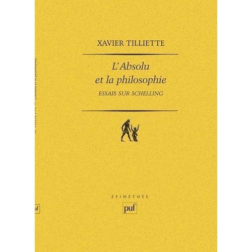 L'absolu Et La Philosophie - Essais Sur Schelling    Format Broch 