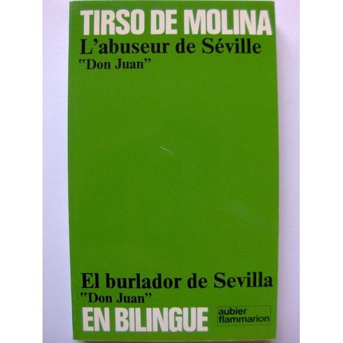 L'abuseur De Seville Et L'invite De Pierre - Don Juan   de Tirso De Molina 