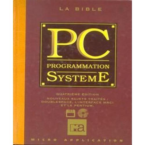 La Bible Pc Programmation Systeme   de michael tischer  Format Reli 