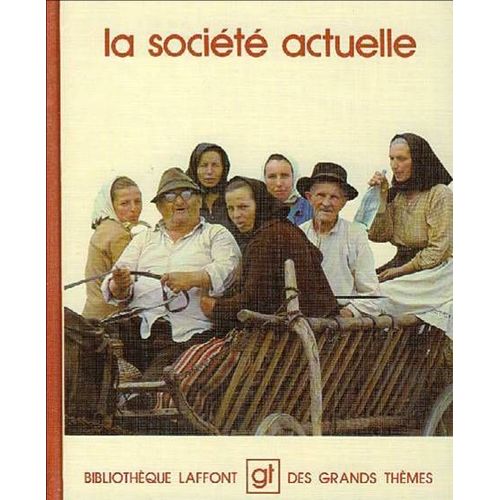 La Socit Actuelle   de henri tissot  Format Beau livre 