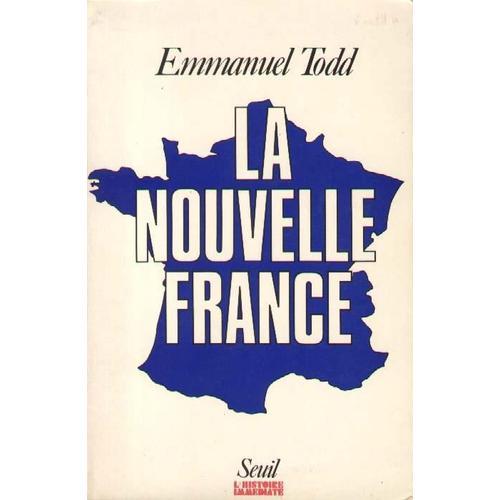La Nouvelle France   de emmanuel todd  Format Broch 