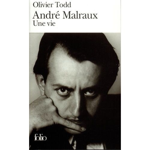 Andre Malraux - Une Vie   de Todd Olivier  Format Poche 