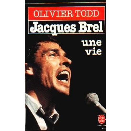 Jacques Brel, Une Vie    Format Poche 