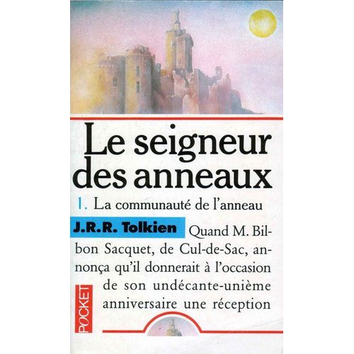 Le Seigneur Des Anneaux - Tome 1 - La Communaut De L'anneau    Format Poche 