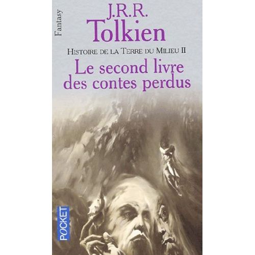 Histoire De La Terre Du Milieu Tome 2 - Le Second Livre Des Contes Perdus   de Tolkien John Ronald Reuel  Format Poche 