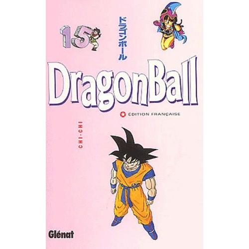 Dragon Ball - Tome 15 : Chi-Chi   de Akira TORIYAMA  Format Tankobon 